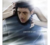 Juste Avant by Patrick Bruel (1999-10-25)