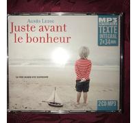 Juste Avant Le Bonheur (Texte Intégral)