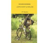 Juste avant le Déluge Richard SourgnesRichard Sourgnes (Auteur)