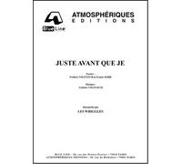 JUSTE AVANT QUE JE