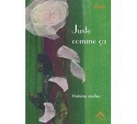 JUSTE COMME çA - HISTOIRES SO - Osho - Almasta Eds - relié - Essai