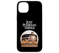 Juste des Choses plébéiennes drôles de Rome Ancienne Coque pour iPhone 14 Plus