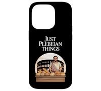 Juste des Choses plébéiennes drôles de Rome Ancienne Coque pour iPhone 14 Pro