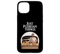 Juste des Choses plébéiennes drôles de Rome Ancienne Coque pour iPhone 15 Plus