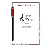 Juste en face - Daniel Kehlmann - Du Brigadier Editions - broché - Théâtre