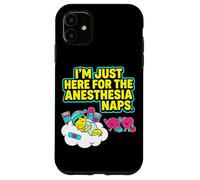 Juste Ici pour Les Siestes d'anesthésie, Une Chirurgie Amusante et Une récupération Coque pour iPhone 11