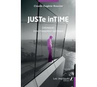 Juste Intime - Chroniques D'un Étonnement Quotidien