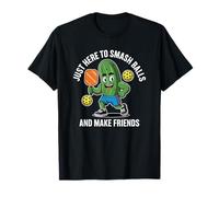 Juste là pour casser des balles et se faire des amis Pickleball T-Shirt