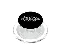 Juste là pour établir Un Alibi : Un Meurtre révèle Un véritable Crime PopSockets PopGrip pour MagSafe