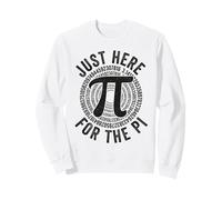 Juste là pour Le Pi Happy Pi Day, Professeur de mathématiques pour garçons et Filles Sweatshirt