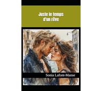 Juste le temps d'un rêve