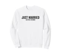 Juste marié jusqu'à présent, si Bon Mariage, Couple de mariés Sweatshirt