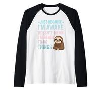 Juste Parce Que Je suis éveillée, préadolescents et Adolescents sarcastiques drôles Manche Raglan