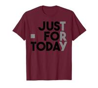 Juste pour aujourd'hui Essayez Alcoolique Narcotique Anonyme T-Shirt