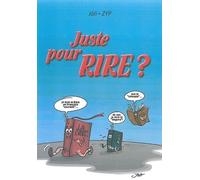 Juste Pour Rire ?