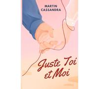 Juste Toi et Moi