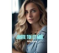 Juste toi et moi