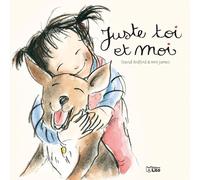 Juste toi et moi - dès 3 ans