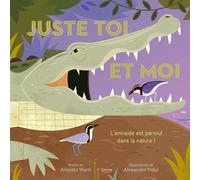 Juste toi et moi - L'entraide est partout dans la nature