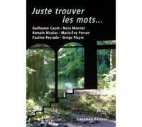 Juste trouver les mots - Cayet - Lansman Eds - broché - Théâtre