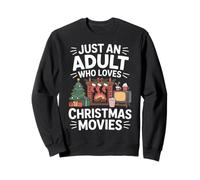 Juste Un Adulte Qui Adore Les Films De Noël Sweatshirt