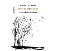 Juste un arbre juste - Cédric Le Penven - Aencrages & Co - broché - Poésie