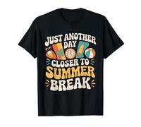 Juste un autre jour avant les vacances d'été, dernier jour d'école T-Shirt