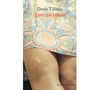 Juste un baiser - Denis Tillinac - Table ronde - Poche - Nouvelles