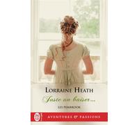 Juste un baiser... - Lorraine Heath - J'ai Lu - Poche - Roman