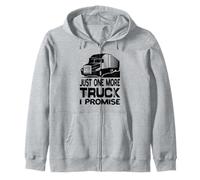 Juste Un Camion de Plus, Je Le promets à Truck Trucker Truck Driver Sweat à Capuche