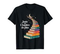 Juste Un Chapitre De Plus - Escalier de Livres vers la Lune T-Shirt