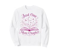 Juste Un chapitre de Plus : Fantasy Reader Magical Book Lover Sweatshirt