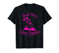 Juste Un chapitre de Plus : Fantasy Reader Magical Book Lover T-Shirt