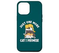 Juste Un Chat de Plus, Je Te promets Un Joli tas de Chats Coque pour iPhone 12 Pro Max