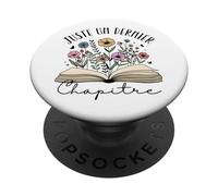 Juste Un Dernier Chapitre Cadeau Lecture Livres Motif Floral PopSockets PopGrip Adhésif