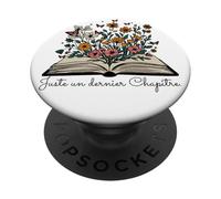 Juste Un Dernier Chapitre Cadeau Lecture Livres Motif Floral PopSockets PopGrip Adhésif