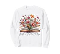 Juste Un Dernier Chapitre Cadeau Livres Lecture Motif Floral Sweatshirt