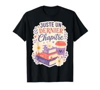 Juste Un Dernier Chapitre Café Livres Lectrice Vintage T-Shirt