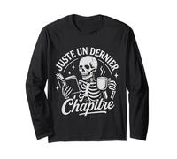 Juste Un Dernier Chapitre Squelette Humour Lecture Café Manche Longue