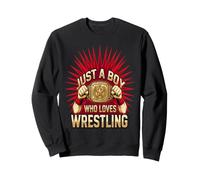 Juste Un garçon Qui Aime la Lutte Sweatshirt