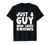 Juste Un Gars Qui Aime Les Corbeaux T-Shirt