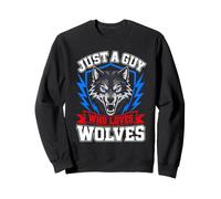 Juste Un Gars Qui Aime Les Loups Sweatshirt