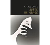 Juste un orage - Michel Jonis - Librinova - broché - Nouvelles
