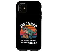 Juste Un Papa Qui est Revenu avec des Snacks Dino Coque pour iPhone 11
