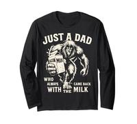 Juste Un Papa Qui revenait Toujours avec Le Milk Shirt Bigfoot Manche Longue