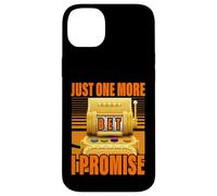 Juste un pari de plus je promets Lucky Slot Machine Gambling Coque pour iPhone 14 Plus
