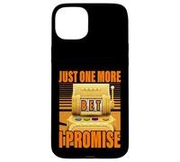 Juste un pari de plus je promets Lucky Slot Machine Gambling Coque pour iPhone 15 Plus