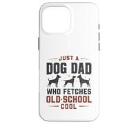 Juste Un père de Chien Qui va Chercher Un Amoureux de la Vieille école et du rétro des années 80 Coque pour iPhone 16 Pro Max