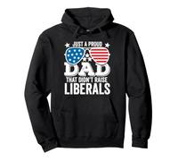 Juste Un père Fier Qui n'a Pas élevé Les libéraux américains Sweat à Capuche
