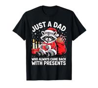 Juste un père qui est toujours revenu avec des cadeaux Noël T-Shirt
